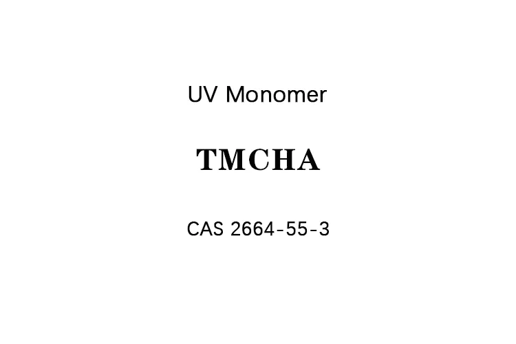UV monomer TMCHA